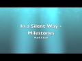 Mark Isham - In a Silent Way: Milestones