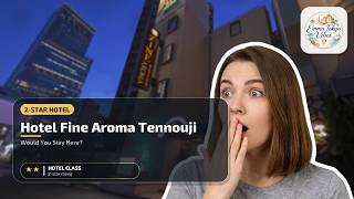 Hotel Fine Aroma Tennouji - Adult Only - - Would You Stay Here? | Osaka, Japan🌟