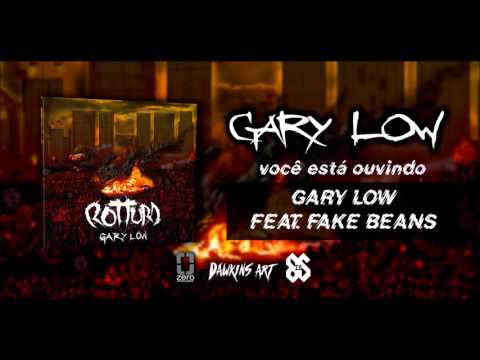 8 GARY LOW FEAT FAKE BEANS - ROTTURA