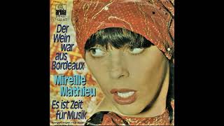Mireille Mathieu ,,Der Wein war aus Bordeaux 1976