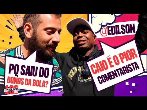 FIGHT WITH NETO? EDILSON EXPLAINS DEPARTURE FROM THE BALL OWNERS - 100 QUESTIONS