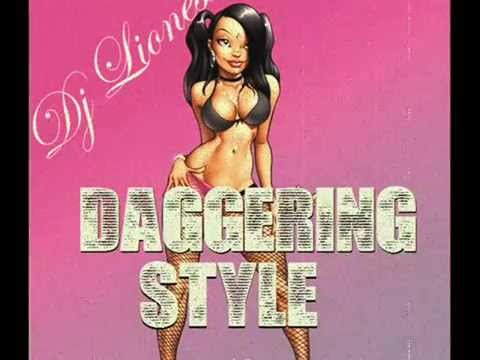 DAGGERING STYLE MIXTAPE - DJ LIONESS