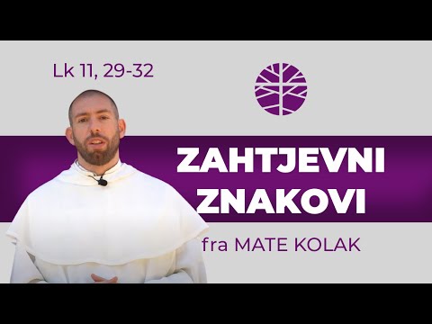 Zahtjevni znakovi | Evanđelje dana