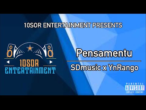 SDmusic x YnRango - Pensamentu (Official Audio) 10SOR Entertainment 2023
