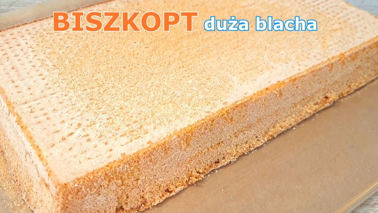 Biszkopt na dużą blachę - najłatwiejszy, puszysty i zawsze się udaje 👌 idealny do przekładania 👍