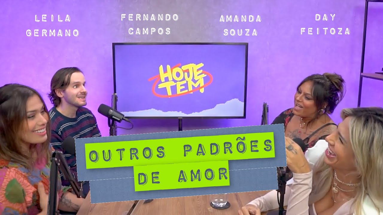 OUTROS PADRÕES DE AMOR com Amanda Souza, Day Feitoza e Fernando campos