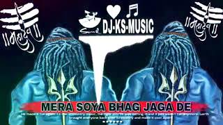 Download lagu Mera soya bhag jaga De 🔊🔊🔊💪💪😈dj full edm mix by dj ks Khadoli se mp3 Download lagu Mera soya bhag jaga De 🔊🔊🔊💪💪😈dj full edm mix by dj ks Khadoli se mp3