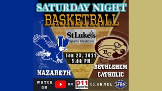 Nazareth at Bethlehem Catholic D11 Girls Basketball