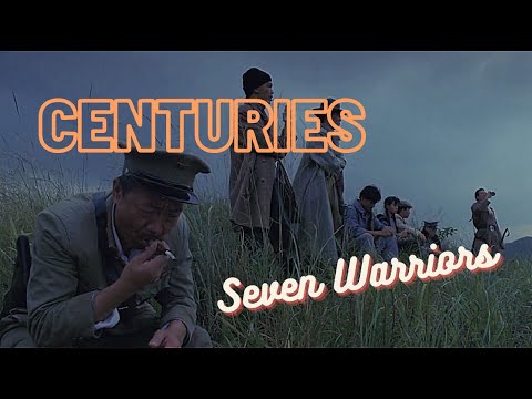 Seven Warriors Tribute   𝓒𝓮𝓷𝓽𝓾𝓻𝓲𝓮𝓼