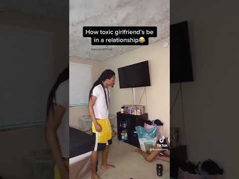 How toxic girlfriend’s be in a relationship :