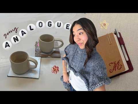 going analogue (finding new hobbies!)