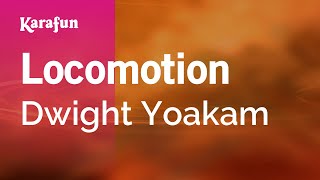 Karaoke Locomotion - Dwight Yoakam *