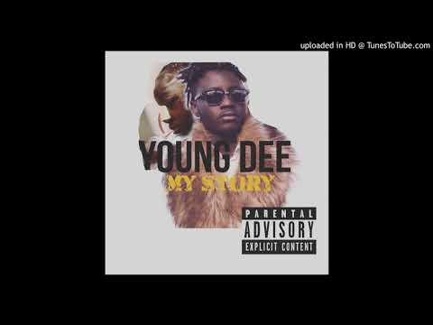 Young Dee My Story