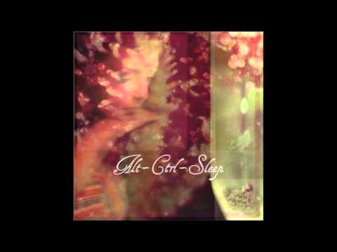 Alt+Ctrl+Sleep - Good Times