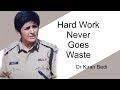 Should You Work Hard When Things Don T Go Your Way Kiran Bedi Explains