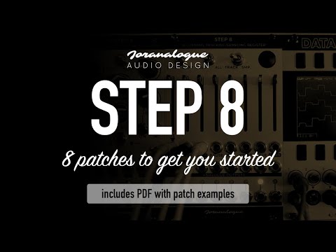 Joranalogue Audio Design STEP 8 / in-depth patch examples