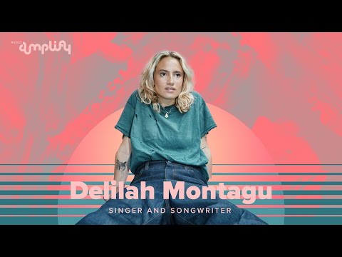 VERO Amplify / Delilah Montagu