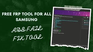 Free Frp Tool for All Samsung Frp unlock Android 11,12,13,14 Free Frp Tool, Fix ADB