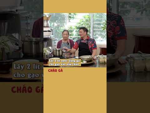 Cách nấu Cháo gà ngon nhức nách #cungchauvaobep #cookingshow #vietnamfood #monngonmoingay
