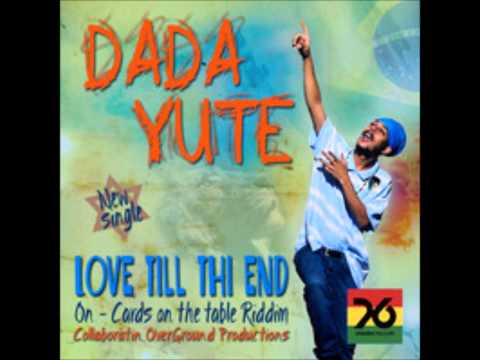 Love till thi end - Dada Yute & Unidade76