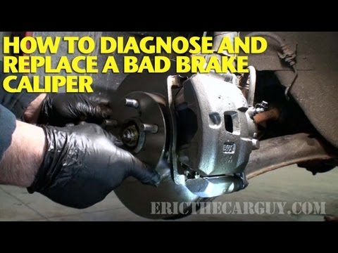 How To Diagnose and Replace a Bad Brake Caliper -EricTheCarGuy Video