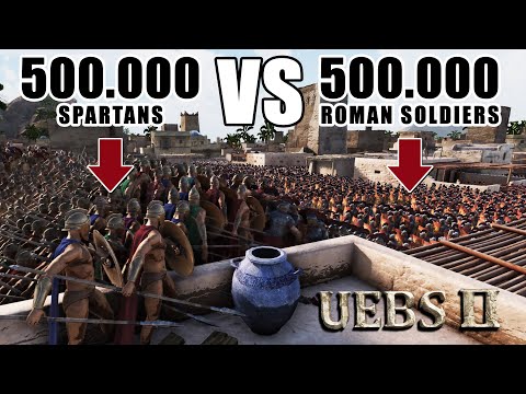 500.000 Roman Soldiers VS 500.000 Spartans | UEBS 2