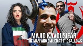 Majid Kavousifar: The Man Who Smiled at the Gallows