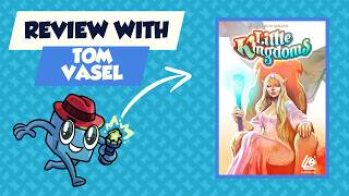 Little Kingdoms Review:  Quick Take with Tom Vasel