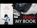 Mein Leben in deinem von Jojo Moyes I Draw My Book