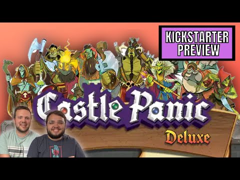 WE PANICKING - Castle Panic Deluxe KICKSTARTER Gameplay & Review