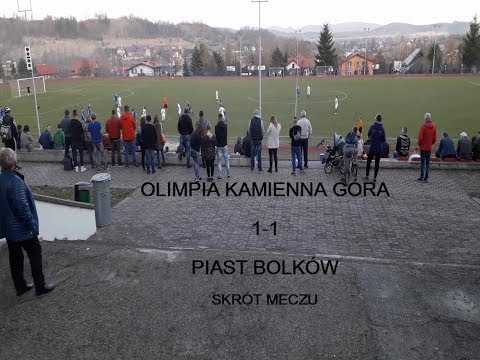 Olimpia Kamienna Góra - Piast Bolków skrót meczu