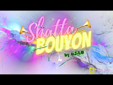 ???? DJ LO - Shatta Bouyon Mix (2023) ????