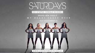 The Saturdays - So Stupid (Single B Side) (Official Audio)
