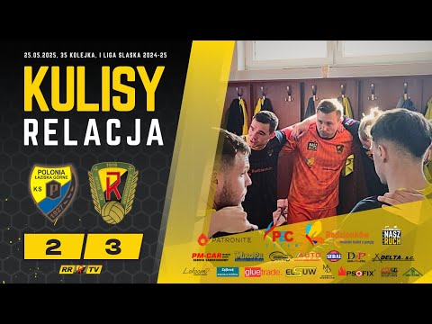 35 kolejka: Polonia Łaziska Górne - Ruch Radzionków [2024/25]
