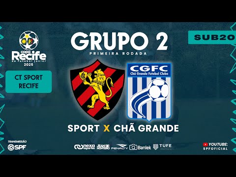 COPA RECIFE SUB 20 - SPORT X CHÃ GRANDE