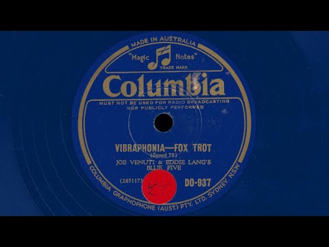 1933 Joe Venuti & Eddie Lang's Blue Five - Vibraphonia
