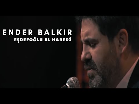 Ender BALKIR - Eşrefoğlu Al Haberi