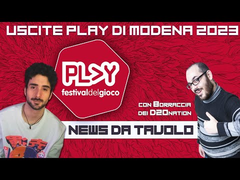 USCITE PLAY DI MODENA 2023 - News da Tavolo w/ Borraccia (@D20Nation )