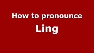 How to pronounce Ling