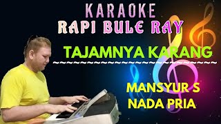 Download lagu TAJAMNYA KARANG - Mansyur S | Karaoke | Nada Pria | Lirik mp3 Download lagu TAJAMNYA KARANG - Mansyur S | Karaoke | Nada Pria | Lirik mp3