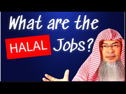 Difficult to find Halal Jobs in the West, what are the Halal jobs according to Islam? Assim AlHakeem