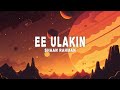 Ee Ulakin - (Lyrics) King of Kotha | Shaan Rahman, Sreejish Subramanian