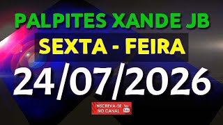 PALPITE DIA 24/07/2026 | JOGO DO BICHO TODAS AS LOTERIAS 