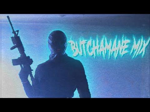 BUTCHAMANE MIX