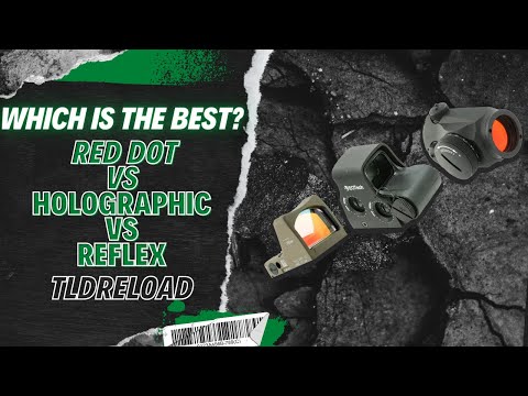 Which is the BEST Optic Type? - Red Dot VS Holographic Vs Reflex Sight