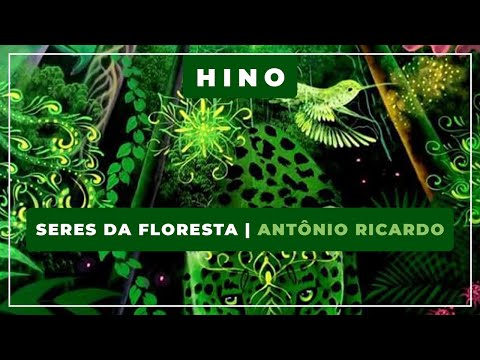 🎼 Seres da Floresta ⭐ Antônio Ricardo ✝️ Santo Daime