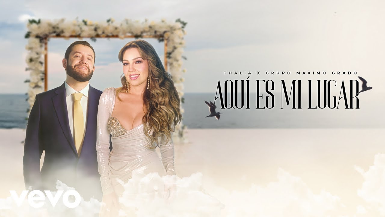 Thalia, Grupo Máximo Grado - Aquí Es Mi Lugar (Official Visualizer)
