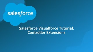 Download the video "Salesforce Visualforce Tutorial: Controller Extensions"