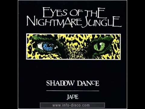 EYES OF THE NIGHTMARE JUNGLE - Shadow Dance