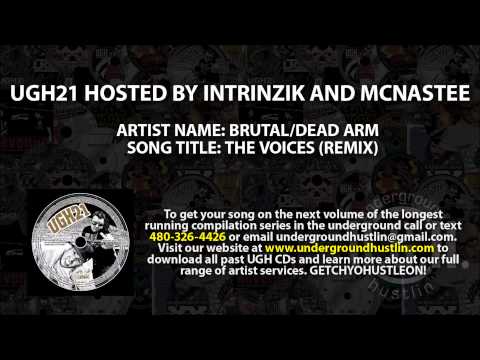 Underground Hustlin' Volume 21 - 13. Brutal and Dead Arm - The Voices (Remix) 480-326-4426